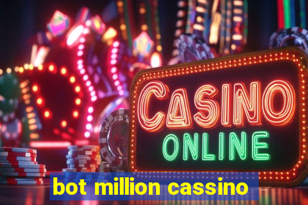 bot million cassino